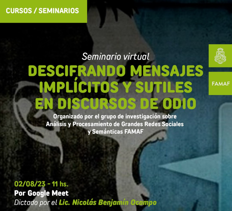 Presented Seminar: "Descrifrando mensajes implícitos y sutiles en discursos de odio"